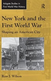 Front cover_New York And The First World War