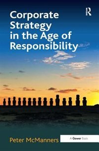 Front cover_Corporate Strategy In The Age Of Responsibility