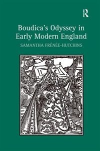 Couverture_Boudica's Odyssey In Early Modern England