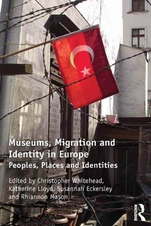 Couverture_Museums, Migration And Identity In Europe