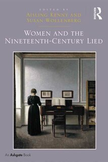 Front cover_Women And The Nineteenth-century Lied