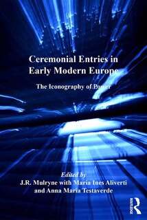 Couverture_Ceremonial Entries In Early Modern Europe