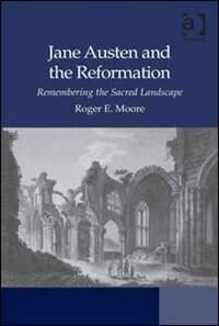 Front cover_Jane Austen And The Reformation