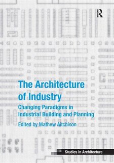 Couverture_The Architecture Of Industry