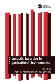 Front cover_Diagnostic Expertise In Organizational Environments