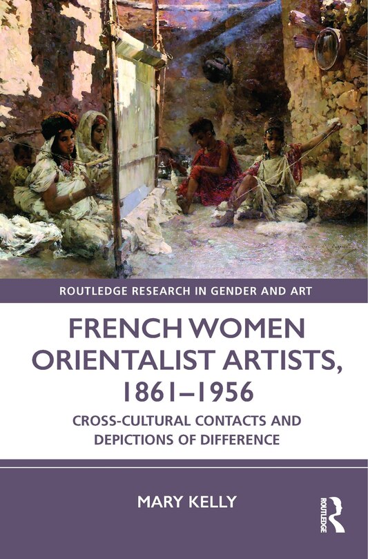 Couverture_French Women Orientalist Artists, 1861-1956