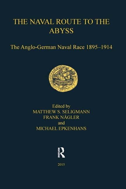 Front cover_The Naval Route to the Abyss