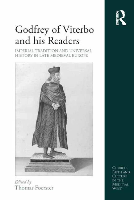 Front cover_Godfrey Of Viterbo And His Readers