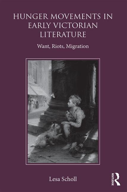 Front cover_Hunger Movements In Early Victorian Literature