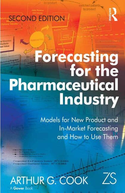 Front cover_Forecasting For The Pharmaceutical Industry
