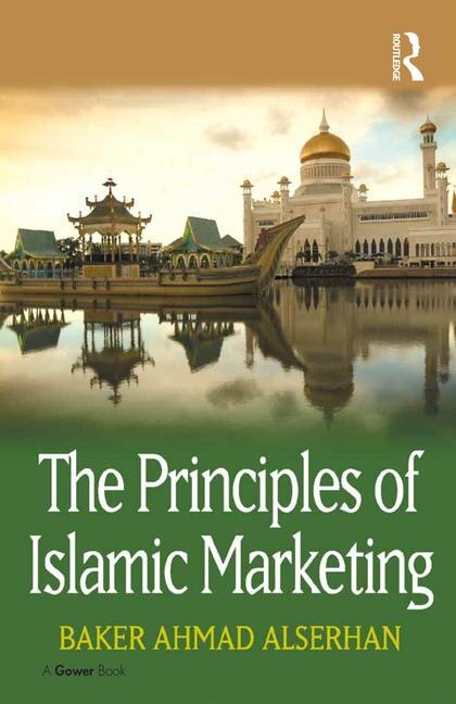 Front cover_The Principles Of Islamic Marketing
