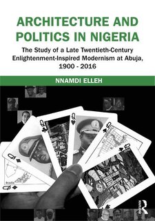 Couverture_Architecture And Politics In Nigeria