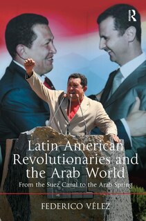 Couverture_Latin American Revolutionaries And The Arab World