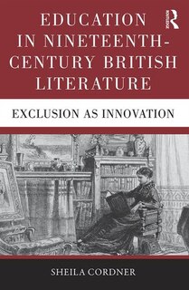 Front cover_Education In Nineteenth-century British Literature