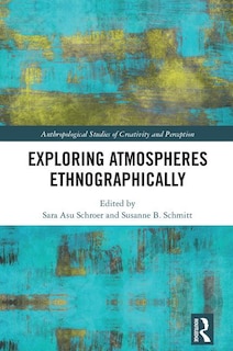 Front cover_Exploring Atmospheres Ethnographically