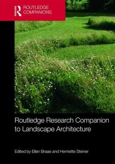 Front cover_Routledge Research Companion To Landscape Architecture