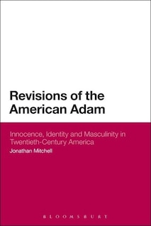 Front cover_Revisions of the American Adam