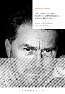 Front cover_The Correspondence of Ezra Pound and the Frobenius Institute, 1930-1959