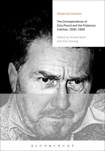 Front cover_The Correspondence of Ezra Pound and the Frobenius Institute, 1930-1959
