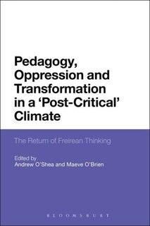 Couverture_Pedagogy, Oppression And Transformation In A 'post-critical' Climate