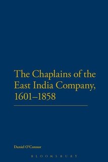 Front cover_The Chaplains of the East India Company, 1601-1858