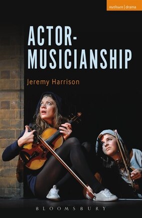 Actor-Musicianship