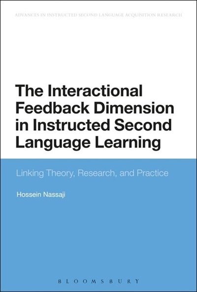 Front cover_The Interactional Feedback Dimension in Instructed Second Language Learning