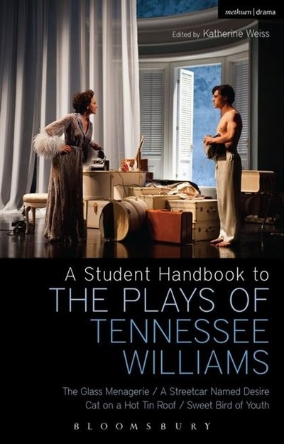 Front cover_A Student Handbook to the Plays of Tennessee Williams