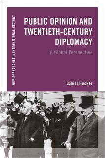 Couverture_Public Opinion and Twentieth-Century Diplomacy