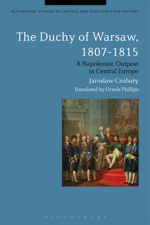 Couverture_The Duchy of Warsaw, 1807-1815