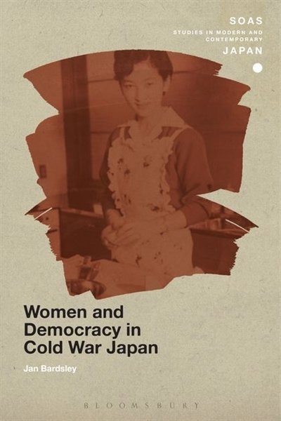 Couverture_Women and Democracy in Cold War Japan