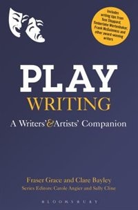 Playwriting: A Writers' And Artists' Companion