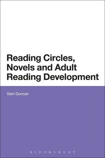 Front cover_Reading Circles, Novels and Adult Reading Development