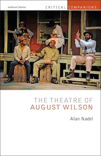 Front cover_The Theatre Of August Wilson
