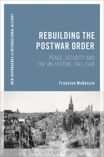 Front cover_Rebuilding the Postwar Order
