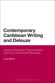 Couverture_Contemporary Caribbean Writing and Deleuze