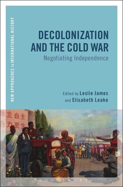 Front cover_Decolonization and the Cold War