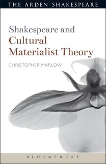 Front cover_Shakespeare And Cultural Materialist Theory