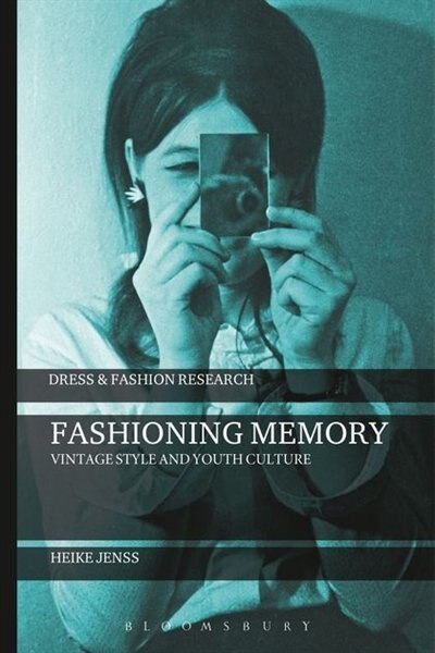 Front cover_Fashioning Memory
