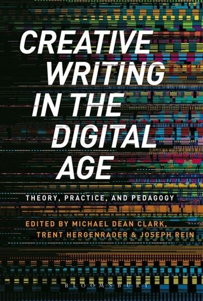 Front cover_Creative Writing in the Digital Age