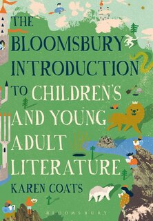Front cover_The Bloomsbury Introduction To Children's And Young Adult Literature