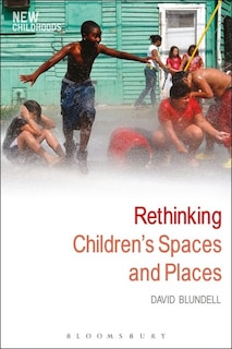 Couverture_Rethinking Children's Spaces And Places