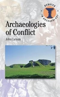 Front cover_Archaeologies of Conflict