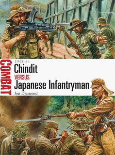 Front cover_Chindit vs Japanese Infantryman