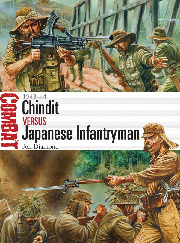 Front cover_Chindit vs Japanese Infantryman