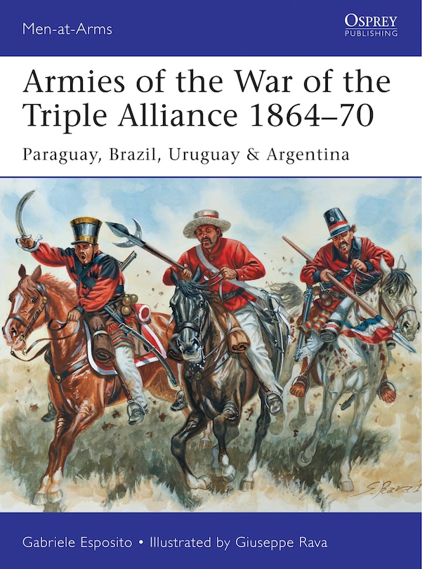 Front cover_Armies of the War of the Triple Alliance 1864–70