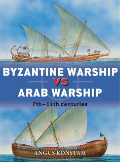 Front cover_Byzantine Warship vs Arab Warship