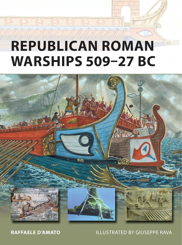 Front cover_Republican Roman Warships 509–27 BC