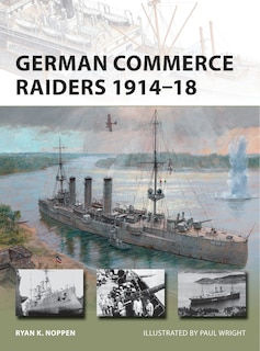 Front cover_German Commerce Raiders 1914–18