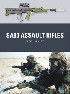 Couverture_Sa80 Assault Rifles